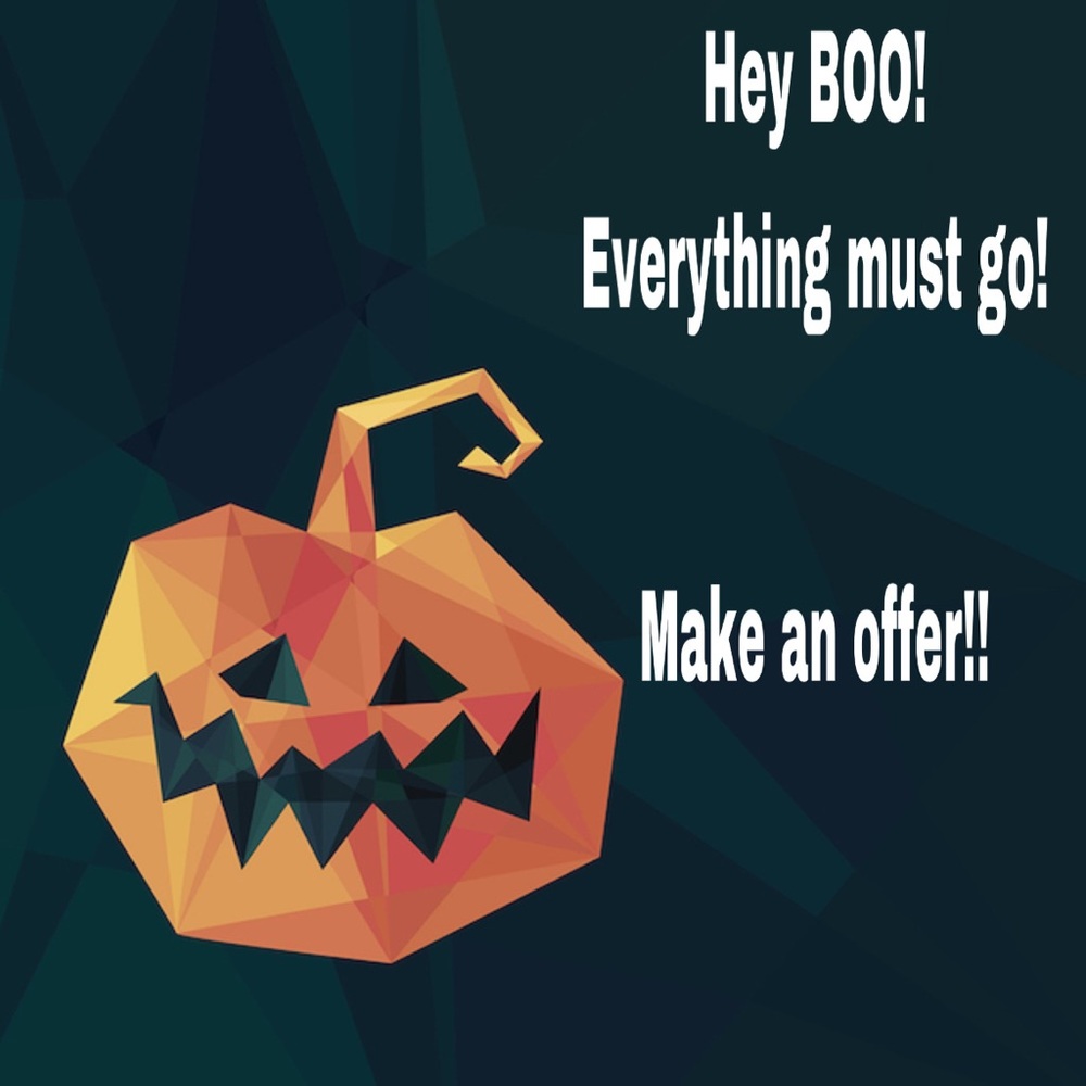 EVERYTHING MUST GO!!